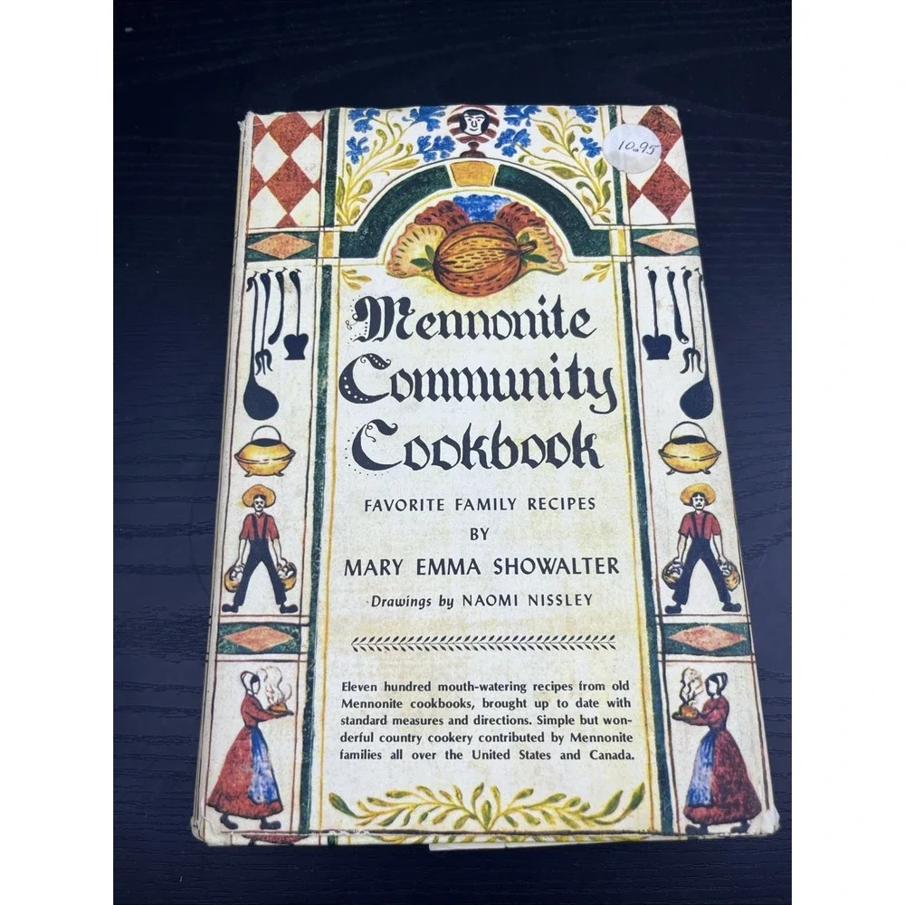 Mennonite Community Cookbook 1956 11th Printing Mary Emma Showalter HC